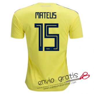 Camiseta Colombia Primera Equipacion 15#MATEUS 2018