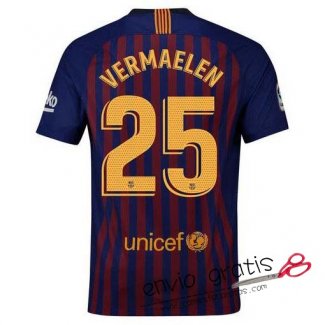 Camiseta Barcelona Primera Equipacion 25#VERMAELEN 2018-2019