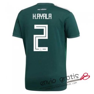 Camiseta Mexico Primera Equipacion 2#H.AYALA 2018