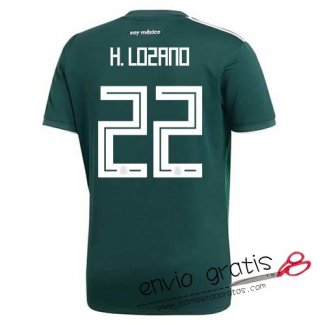 Camiseta Mexico Primera Equipacion 22#H.LOZANO 2018