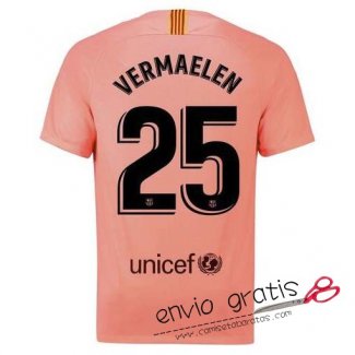 Camiseta Barcelona Tercera Equipacion 25#VERMAELEN 2018-2019