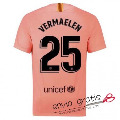 Camiseta Barcelona Tercera Equipacion 25#VERMAELEN 2018-2019 - camisetabaratas.com